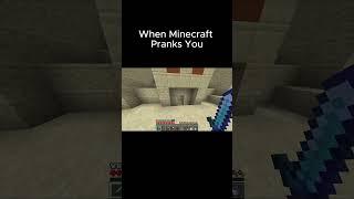 Minecraft pranks me #minecraft #memes #gaming #gamelog #funny #shorts
