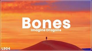 Bones - Imagine Dragons (Lyrics)  | The Boys | LS04 | LyricsStore 04