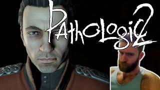  Pathologic 2 | Day 11 +12