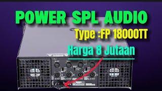 Heboh ‼️ Power SPL audio FP 18000 TT Hanya 8 Jutaan bisa Dj an sepuasnya