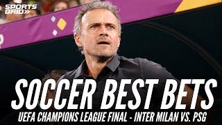 Champions League Final Best Bets: PSG vs Inter Milan Analysis