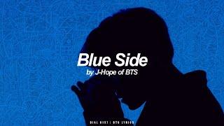 Blue Side | J-Hope (BTS - 방탄소년단) English Lyrics