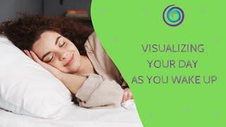 Visualizing Your Day as You Wake Up - #57 - The Silva Method Ireland