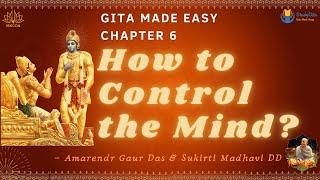 Bhagavad Gita | How to Control the Mind? | Best Yoga Process | Chapter-6