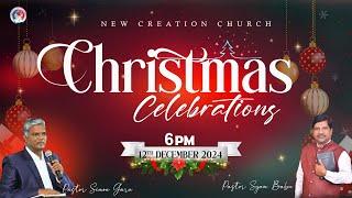 Semi Christmas || New Creation Church  || 12  December 2024 || Pastor Syam Babu || Pastor Simon Garu