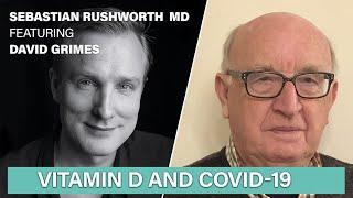 Vitamin D and immune function, with Dr. David Grimes