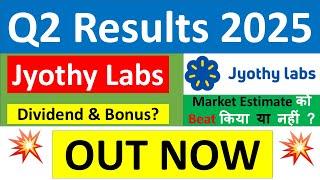 JYOTHY LABS Q2 results 2025 | JYOTHY LABS results today | JYOTHY LABS Share News | JYOTHY LABS Share