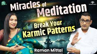 Boost Your Intuition & Clear Karmic Cycle With Meditation । Telepathy & Soul Purpose । Raman Mittal