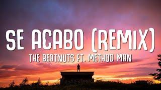 The Beatnuts - Se Acabo Remix (Lyrics) ft. Method Man