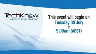 TechKnow Invest Roadshow Sydney Session - 1