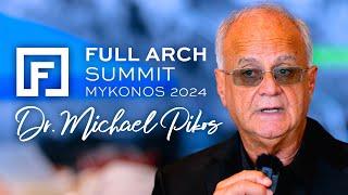 Dr. Michael A. Pikos - Mykonos Full Arch Summit 2024 | Dental Implant Masters