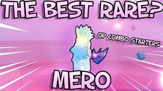 Mero Is The Best Rare Fruit... [GPO]