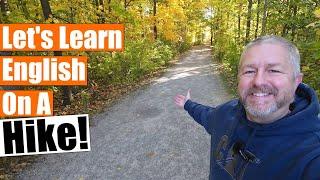 Let's Learn English on a Hike! 