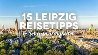 15 großartige Leipzig Reisetipps & Sehenswürdigkeiten