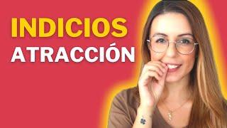  3 Indicios Concretos De ATRACCIÓN  ¿Le Gusto?  Lenguaje Corporal de la Seducción