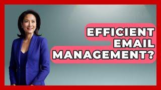 Efficient Email Management? - Aspiring Teacher Guide