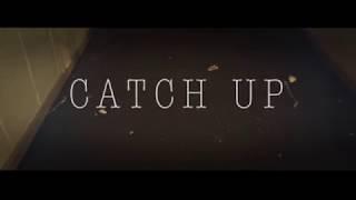 I Am Northeast "catch up"official video