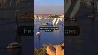 The World’s Longest River is… #shortsclip #shorts #travel #facts