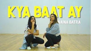 Naina Batra || KYA BAAT AY DANCE || Harrdy Sandhu