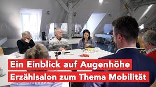 Ein Einblick auf Augenhöhe – Erzählsalon zum Thema Mobilität