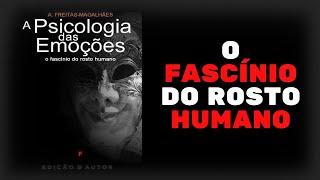 A Psicologia Das Emoções | Audiobook | UM EU MELHOR