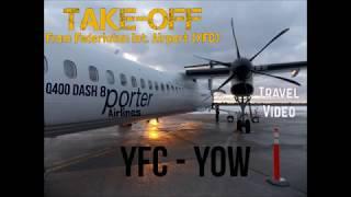 Porter Airlines Q400 dash 8, Take-Off from Fredericton Int. Airport (YFC-YOW, Pt. 1)