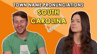 We Try to Pronounce South Carolina Town Names