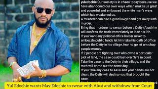 Yul Edochie tries to Manipulate May Edochie into Swearing with village Deity(Alusi) instead of Court