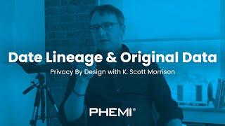 PHEMI: Securing Big Data - Data Lineage & Original Data