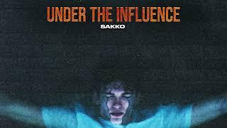 SAKKO - Under The Influence (Official Canvas Video)