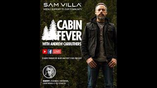 Cabin Fever with Andrew Carruthers - Special Guest Andrea Hemmer C-IQ Coach