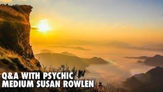 Q&A With Psychic Medium Susan Rowlen