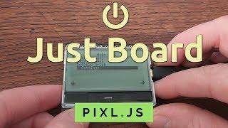 Pixl.js specs | Just Board