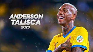 Anderson Talisca - Absolute Baller - 2023ᴴᴰ