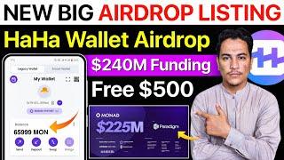 HaHa Wallet Airdrop | Free $500 Airdrop | New Testnet Airdrop | Haha wallet testnet | New Airdrop