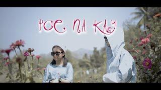 Poe Na Kay by Sha Mu & Htee Moo paw