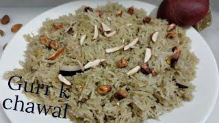 Gurr k chawal ( jaggery Rice) by saima Bashir Chauhan 