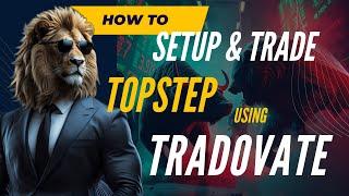 Topstep Prop Firm Setup for Tradovate Account (Topstep Rules & Review)