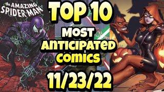 Top 10 Most Anticipated NEW Comic Books For 11/23/22