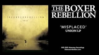 The Boxer Rebellion - Misplaced (Union LP)