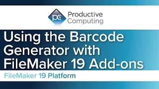 Using the Barcode Generator in Claris FileMaker - FileMaker Add-ons