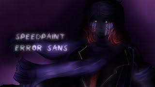 Error Sans|| хуманизация|| speedpaint