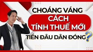 Choáng váng với cách tính thuế mới, người dân không biết lấy tiền đâu để đóng?? | Hiệp Bất Động Sản