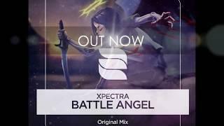 Xpectra - Battle Angel [OUT NOW on Azima Records]