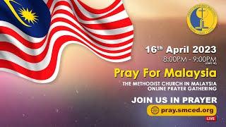 The Methodist Church in Malaysia : Pray For Malaysia