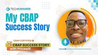 My CBAP Success Story | Pricewill | Techcanvass