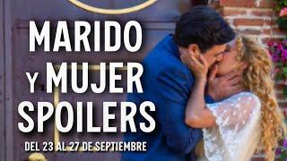 JANA Y MANUEL SE CASAN, PÍA SE VA, CRUZ AGUANTA LO MÁS GRANDE || SPOILERS del 23 al 27 de septiembre