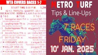 MMTCI LIVE RACING TIPS FOR FRIDAY | JAN. 10, 2025 | 5:00 PM START | 7 RACES