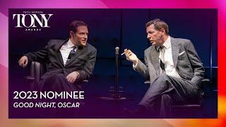 Good Night, Oscar | 2023 Tony Award Nominee