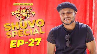 Bachelor Point | Shuvo Special | EPISODE- 27 | Mishu Sabbir